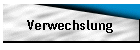 Verwechslung